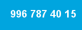 996 787 40 15